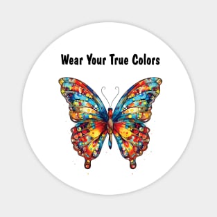 Wear Your True Colors Butterfly Watercolor AI Digital Art Magnet